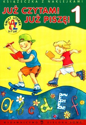 Już Czytam Już Piszę 1 Książeczka z Naklejkami [KSIĄŻKA]
