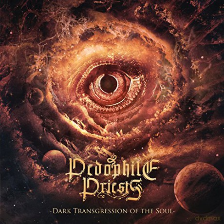 Pedophile Priests: Dark Transgression Of The Soul [CD]