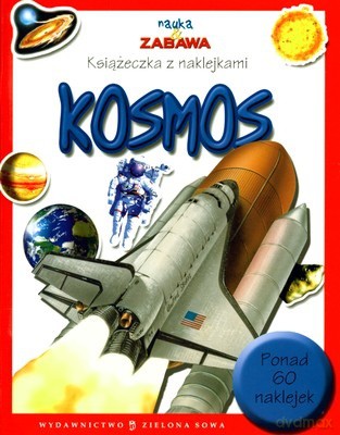 Nauka i Zabawa Kosmos Książeczka z Naklejkami [KSIĄŻKA]