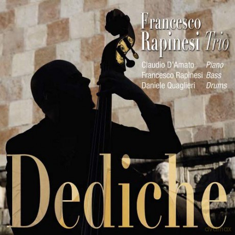 Francesco Rapinesi Trio: Dediche [CD]