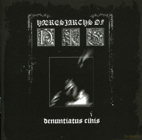 Haeresiarchs Of Dis: Denuntiatus Cinis [CD]