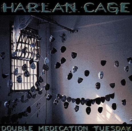 Harlan Cage: Double Medication Tuesday [CD]