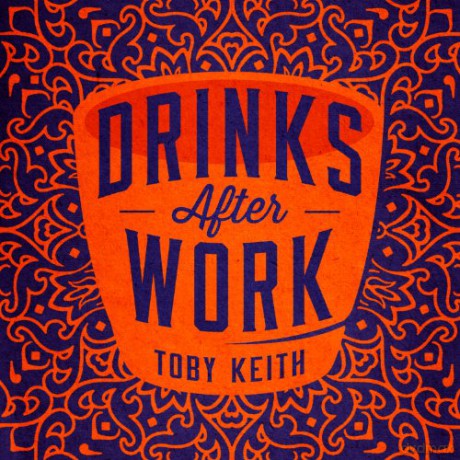 Toby Keith: Drinks After Work [CD]
