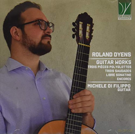 Di Filippo, Michele: Dyens: Guitar Music [CD]