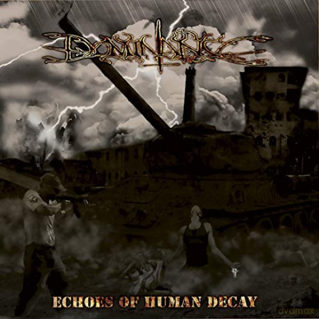 Doominance: Echoes Of Human Decay [CD]