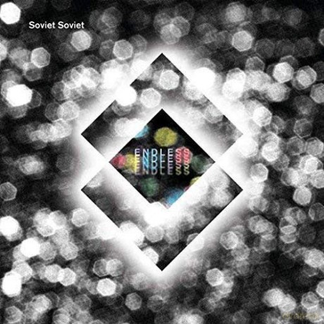 Soviet Soviet: Endless [CD]