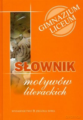Słownik Motywów Literackich - Edyta Jantos [KSIĄŻKA]