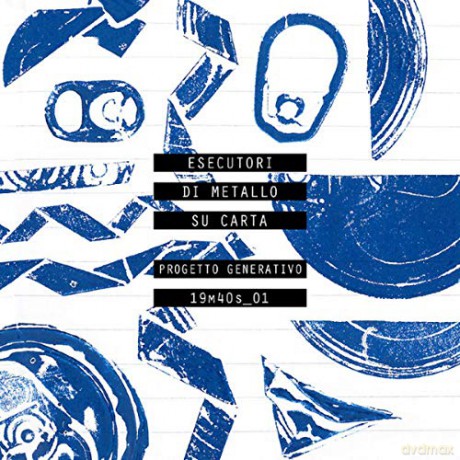 Progetto Generativo: Esecutori Di Metallo Su Carta [CD]