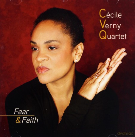 Cecile Verny Quartet: Fear Faith [CD]