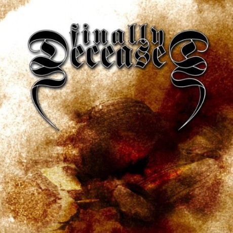 Finally Deceased: Finally Deceased [CD]