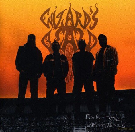 Wizard'S Beard: Four Tired Undertakers [CD]