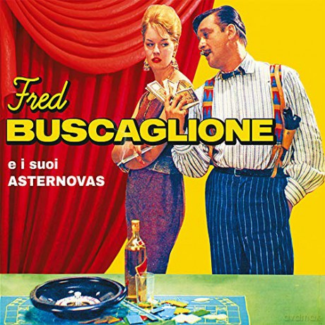 Fred Buscaglione: Fred Buscaglione E I Suoi [CD]