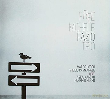 Michele Fazio Trio: Free [CD]