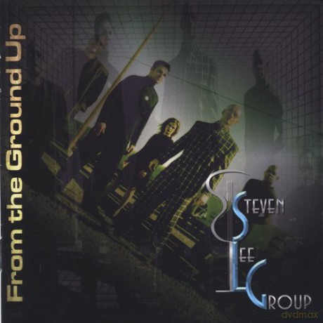 Steven Group Lee: From the Ground Up [CD]