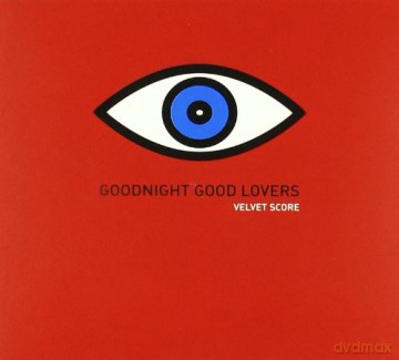 Velvet Score: Goodnight Goodlovers [CD]