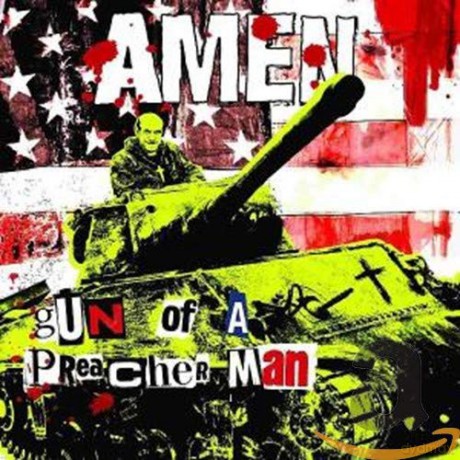 Amen: Gun Of A Preacher Man [CD]