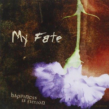 My Fate: Happiness Is Fiction [CD]