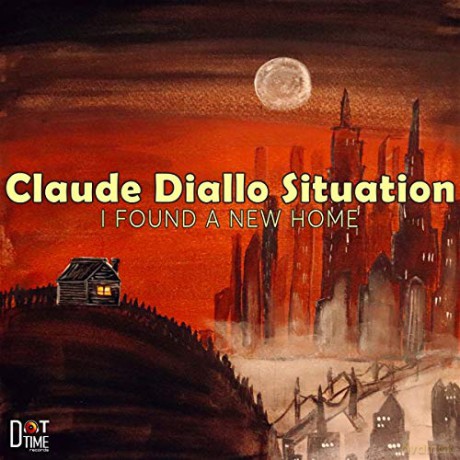 Claude Diallo: I Found A New Home [CD]