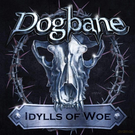 Dogbane: Idylls Of Woe [CD]