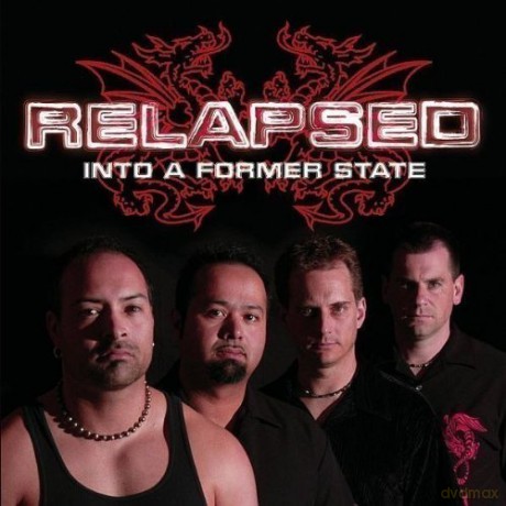 Relapsed: Into a Former State [CD]