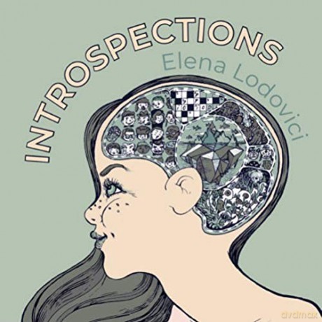 Elena Lodovici: Introspections [CD]