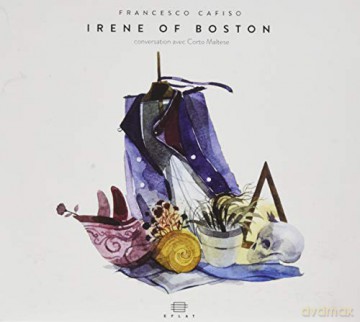 Francesco Cafiso: Irene Of Boston [CD]