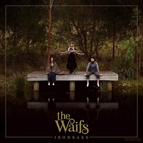 The Waifs: Ironbark (2 Cd) [2CD]