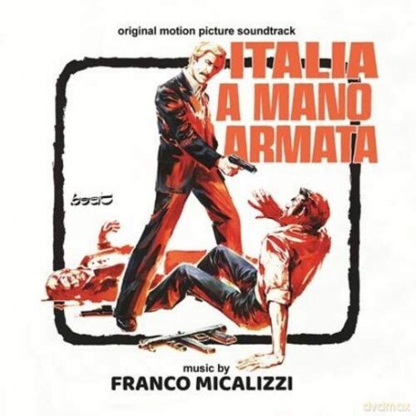 Franco Micalizzi: Italia A Mano Armata [CD]