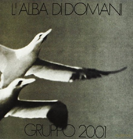 Gruppo 2001: L'Alba Di Domani [CD]