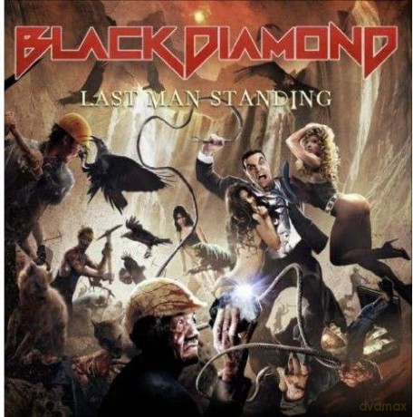 Black Diamond: Last Man Standing [CD]