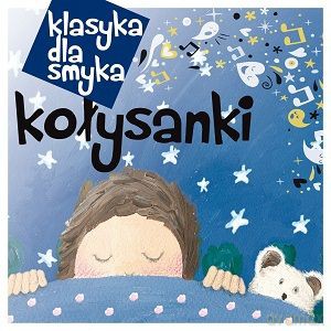 Klasyka Dla Smyka: Kołysanki (digipack) [CD]