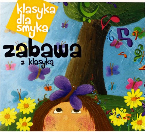 Klasyka Dla Smyka: Zabawa Z Klasyką (digipack) [CD]