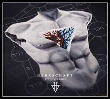 Herrschaft: Les 12 Vertiges [CD]