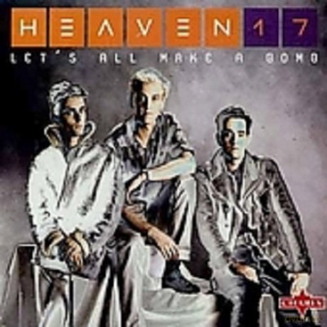Heaven 17: Let'S All Make A Bomb [CD]