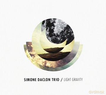 Simone Daclon Trio: Light Gravity [CD]
