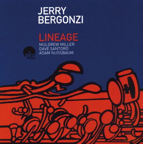 Jerry Bergonzi: Lineage [CD]