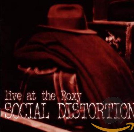 Social Distortion: Live at the Roxy [CD]