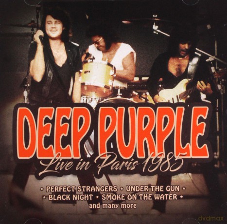 Deep Purple: Live In Paris 1985 [CD]