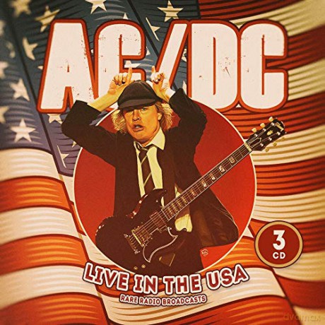 AC/DC: Live In The Usa - Radio Broadcast - 3cd Boxset [CD]