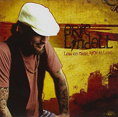 Eric Lindell: Low On Cash, Rich In Love [CD]