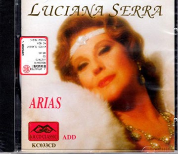 Luciana Serra: Luciana Serra - Arias [CD]