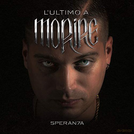 Speranza: L'Ultimo A Morire [CD]