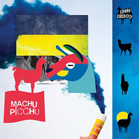 Espana Circo Este: Machu Picchu [CD]