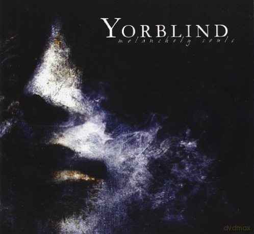 Yorblind: Melancholy Souls [CD]