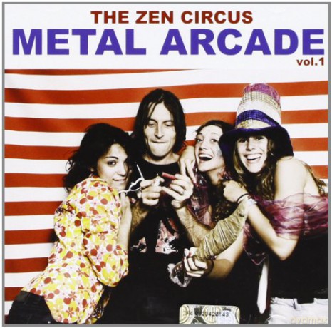 Zen Circus: Metal Arcade V.1 [CD]