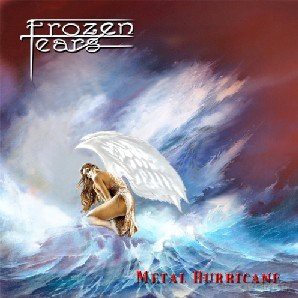 Frozen Tears: Metal Hurricane [CD]