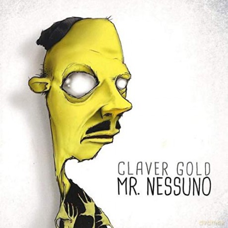 Claver Gold: Mr. Nessuno [CD]