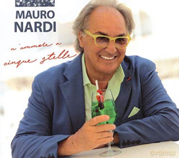 Mauro Nardi: N'Ammore A Cinque Stelle (Esclusiva Discoteca Laziale) [CD]