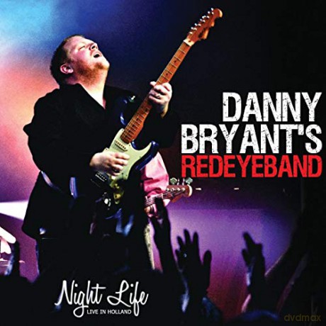 Danny Bryant: Night Life - Live in Holland [CD]