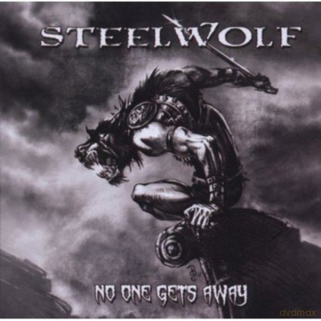 Steelwolf: No One Gets Away [CD]